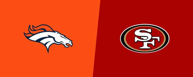 Broncos at 49ers