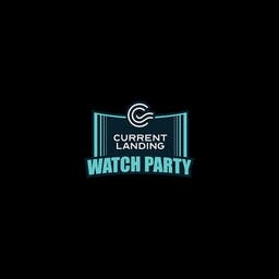 Current Landing Watch Party