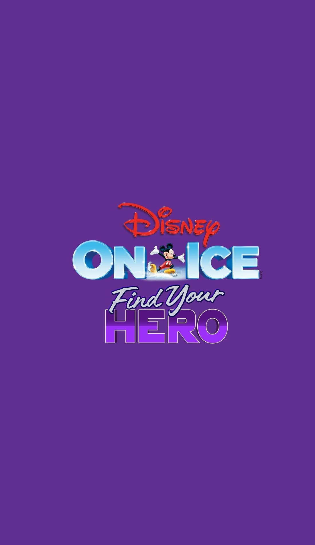 Disney On Ice presents Find Your Hero promotional image for upcoming events and ticket sales
