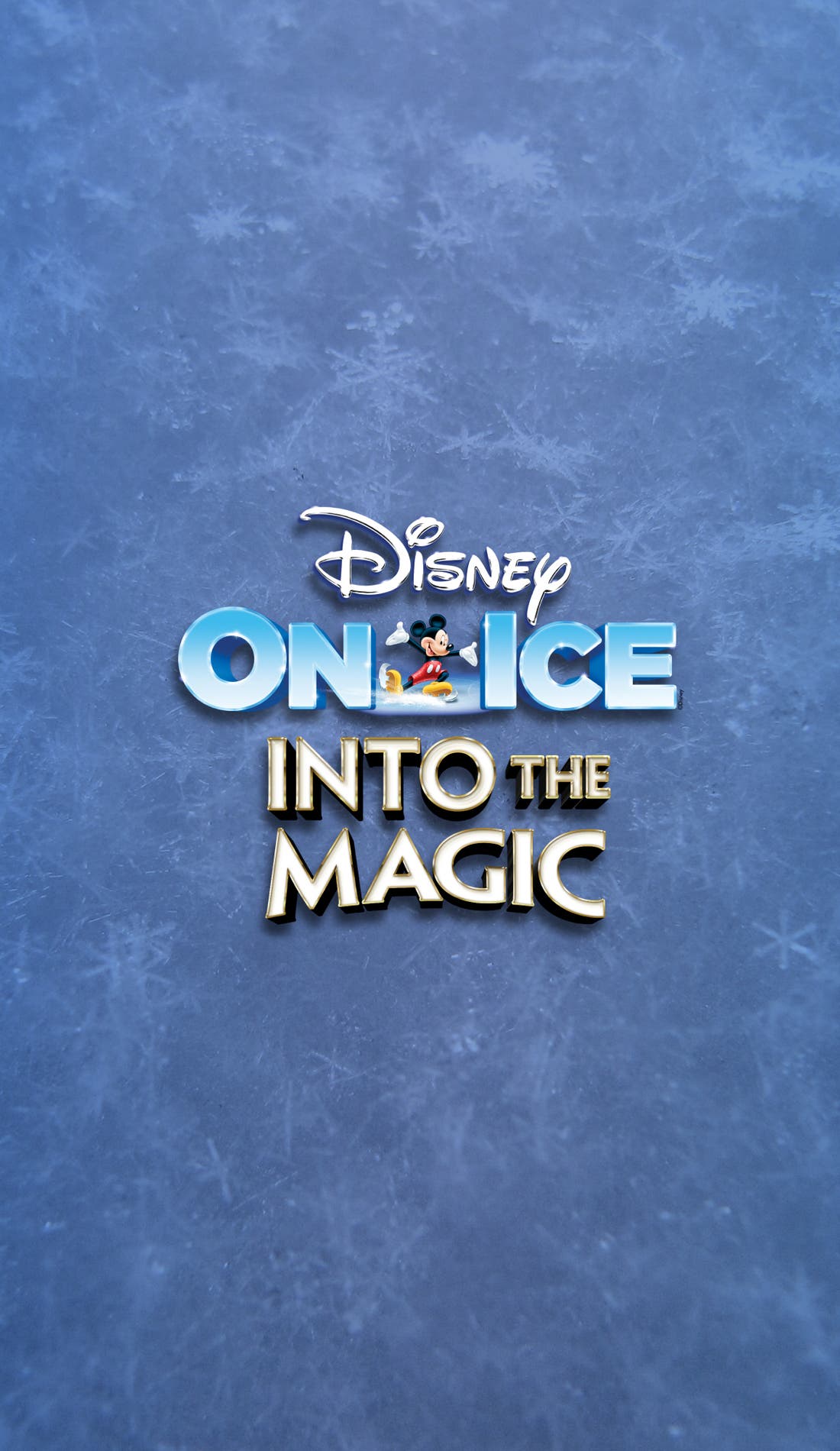 Disney On Ice presents Into the Magic promotional image for upcoming events and ticket sales