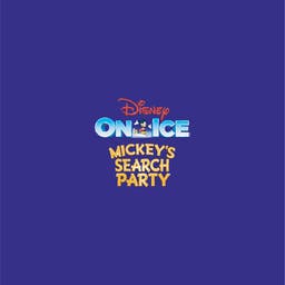 Disney On Ice presents Mickey’s Search Party