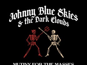 Johnny Blue Skies and The Dark Clouds