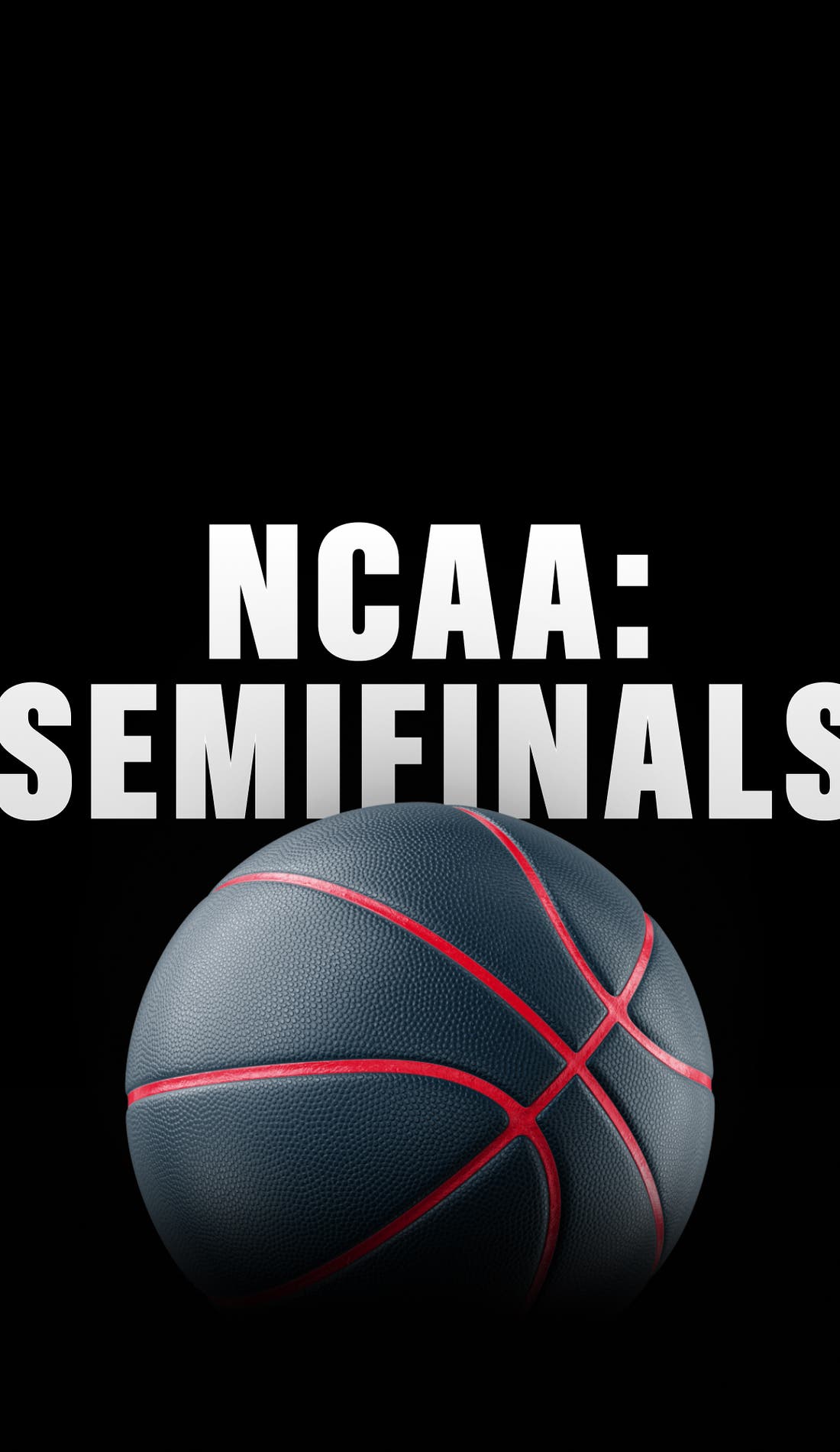 NCAA Mens Basketball Tournament Semifinals promotional image for upcoming events and ticket sales