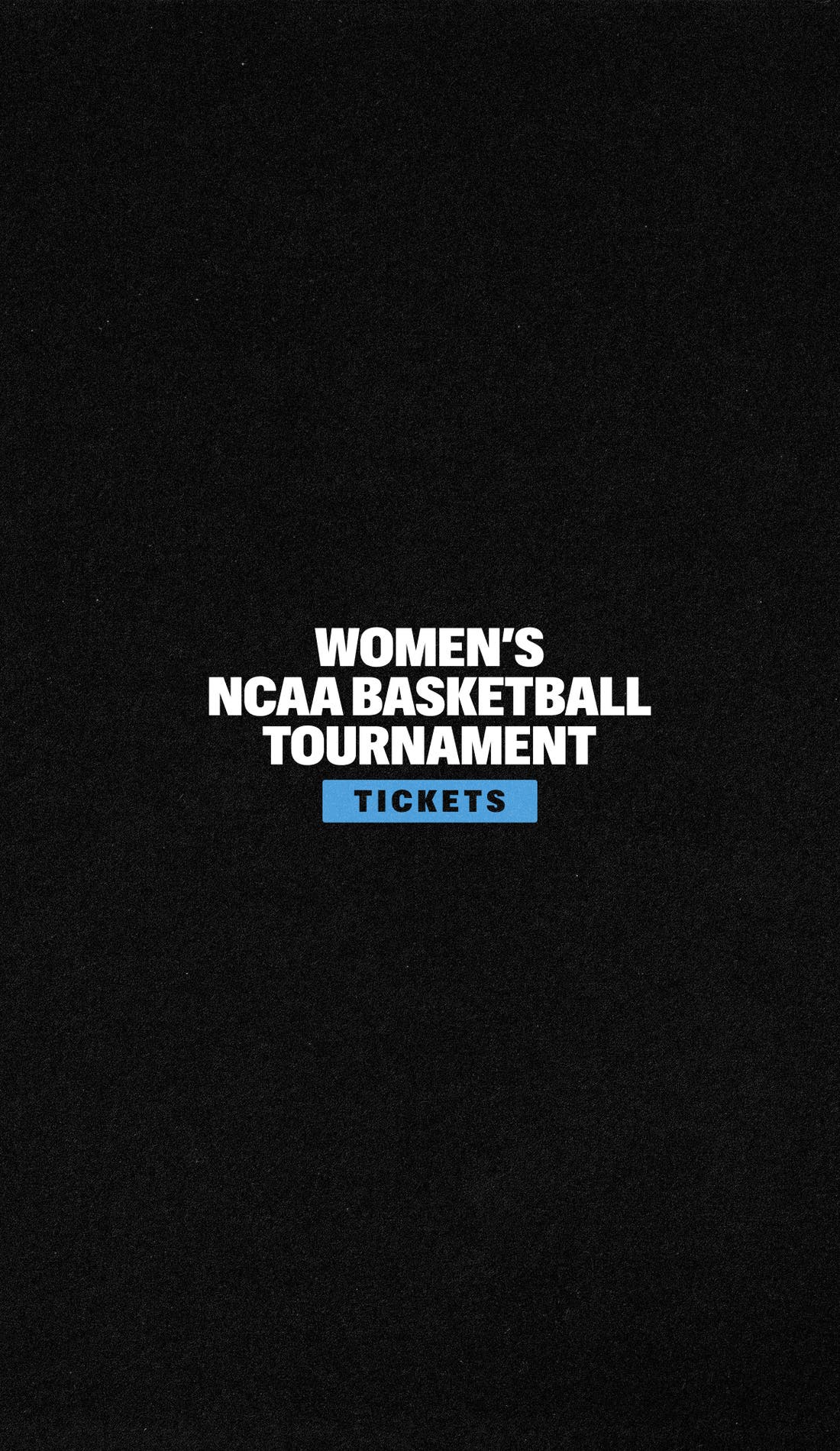 NCAA Womens Basketball Tournament promotional image for upcoming events and ticket sales