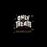 Only Treats