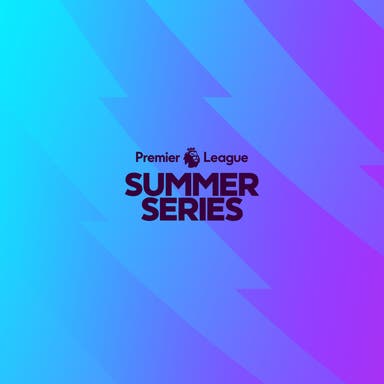 Promotional image of Premier League Summer Series