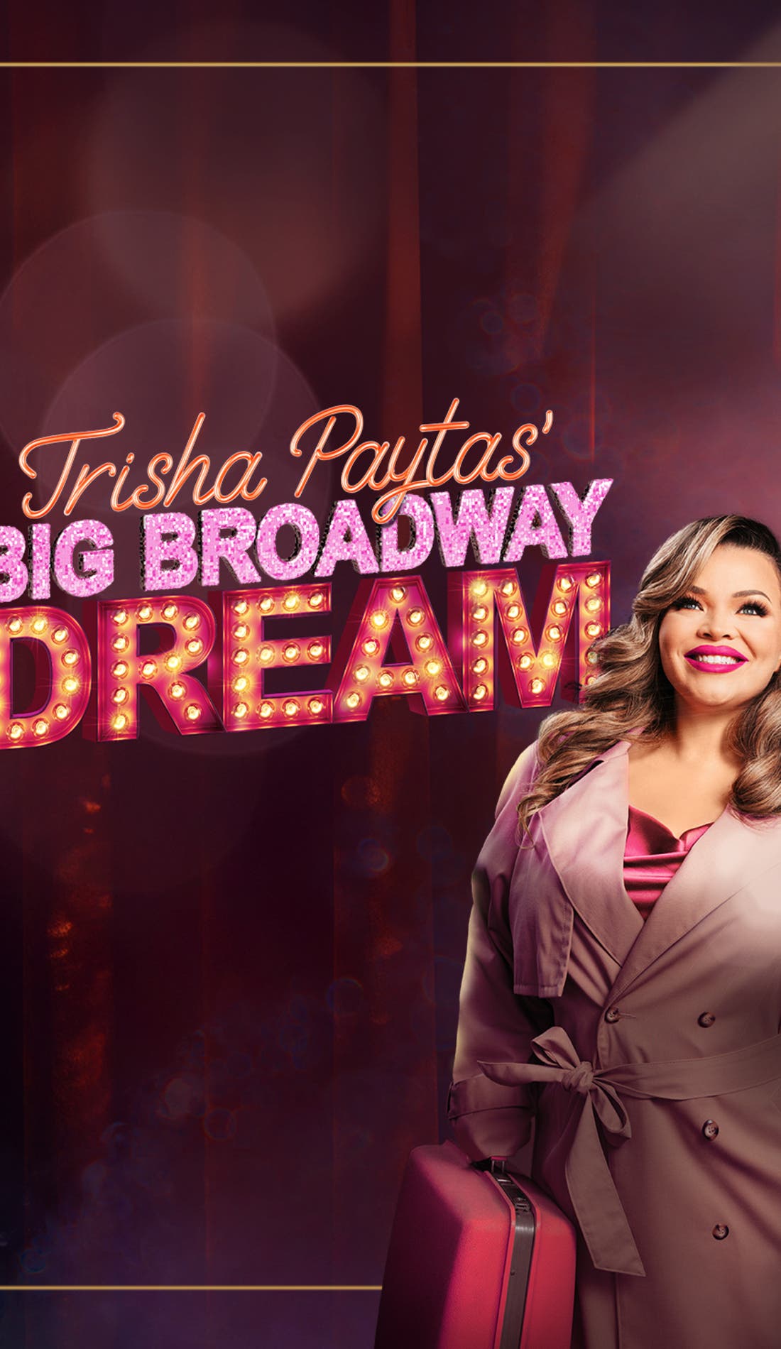 Trisha Paytas' Big Broadway Dream promotional image for upcoming events and ticket sales